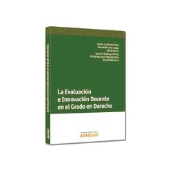 La Evaluación e Innovación Docentes en el Grado en Derecho