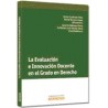 La Evaluación e Innovación Docentes en el Grado en Derecho