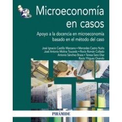 Microeconomía en Casos, "Apoyo a la Docencia en Microeconomía Basado en el Método del Caso"