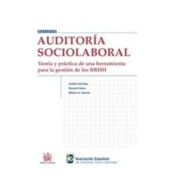 Auditoría Sociolaboral Teoría y Práctica de una Herramienta para la Gestión de los Rrhh "(Duo Papel + Ebook )"