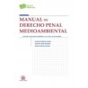 Manual de Derecho Penal Medioambiental "(Duo Papel + Ebook)"