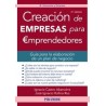 Creación de Empresas para Emprendedores "Guía para la Elaboración de un Plan de Negocio"