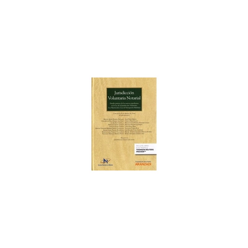 Jurisdicción Voluntaria Notarial "(Duo Papel + Ebook) Estudio Práctico de los Nuevos Expedientes en la Ley de la Jurisdicción V
