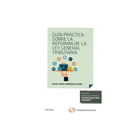 Guía Práctica sobre la Reforma de la Ley General Tributaria (Duo Papel + Ebook)