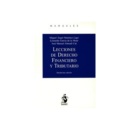 Lecciones de Derecho Financiero y Tributario