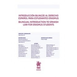 Introducción Bilingüe al Derecho Español  Estudiantes Erasmus. Bilingual Introduction To Spanish Law For Erasmu