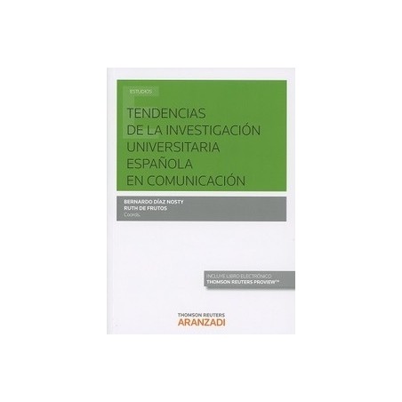 Tendencias de la Investigación Universitaria Española en Comunicación