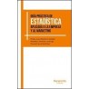 Guía Práctica de Estadística Aplicada a la Empresa y al Marketing