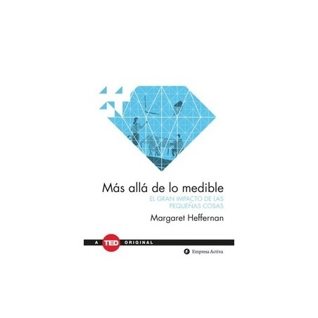 Más Allá de lo Medible "El Gran Impacto de las Pequeñas Cosas"