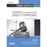 Casos Prácticos para la Gestión de la Documentación Jurídica y Empresarial