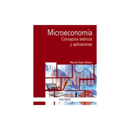 Microeconomía "Conceptos Teóricos y Aplicaciones"