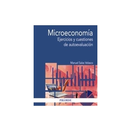 Microeconomía "Ejercicios y Cuestiones de Autoevaluación"