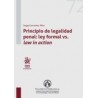 Principio de Legalidad Penal: Ley Formal Vs. Law In Action