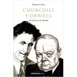Churchill y Orwell "La Lucha por la Libertad"