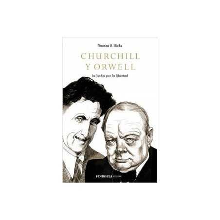 Churchill y Orwell "La Lucha por la Libertad"