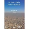 En Busca de la Justicia Espacial "+ Ebook con Descuento"