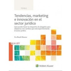 Tendencias, Marketing e Innovación en el Sector Jurídico