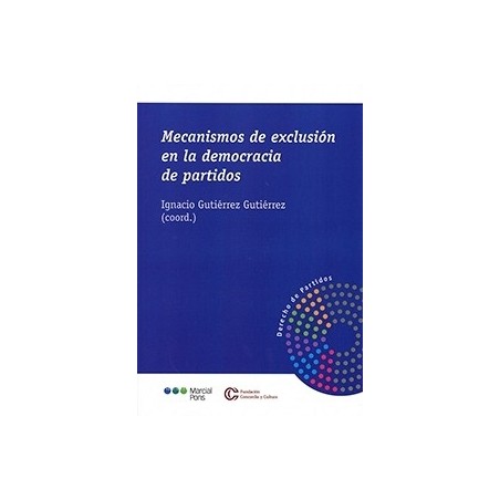 Mecanismos de Exclusión en la Democracia de Partidos