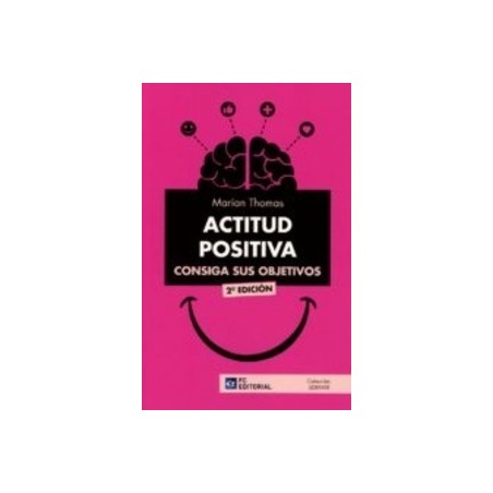 Actitud Positiva. Consiga sus Objetivos