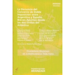 La Denuncia del Convenio de Doble Imposición Entre Argentina y España "Breves Apuntes desde las Dos Orillas del Atlántico"