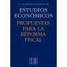 Propuestas para la Reforma Fiscal Revista del Instituto de Estudios Económicos, N.º 1/2014