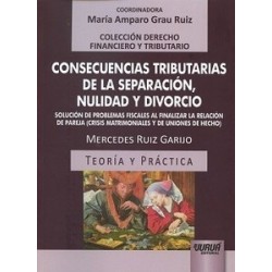 Consecuencias Tributarias de la Separación, Nulidad y Divorcio "Solución de Problemas Fiscales al...