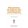Mecanismos de Defensa del Contribuyente "Los Derechos y Garantías en la Normativa Tributaria"
