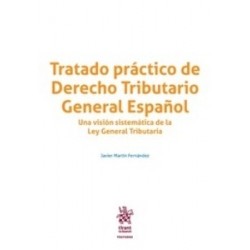 Tratado Práctico de Derecho Tributario General Español