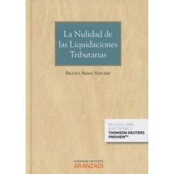 La Nulidad de las Liquidaciones Tributarias