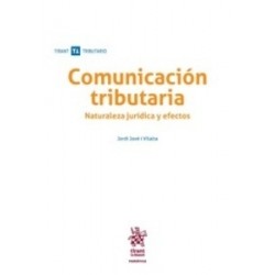 Comunicación Tributaria. Naturaleza Jurídica y Efectos