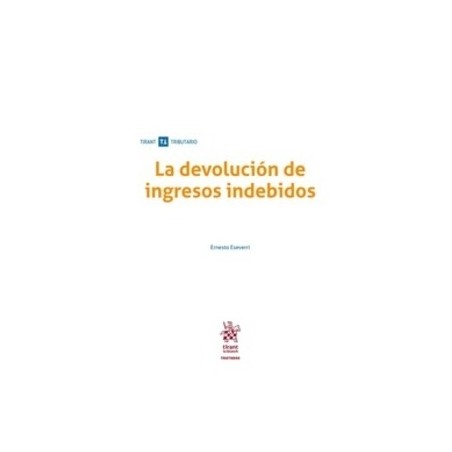 La Devolución de Ingresos Indebidos "(Dúo Papel + Ebook )"