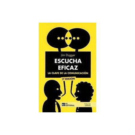 Escucha Eficaz "La Clave de la Comunicacion"