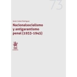 Nacionalsocialismo y Antigarantismo Penal (1933-1945)