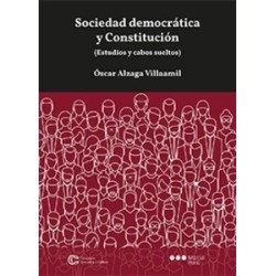 Sociedad Democrática y Constitución "Estudios y Cabos Sueltos"