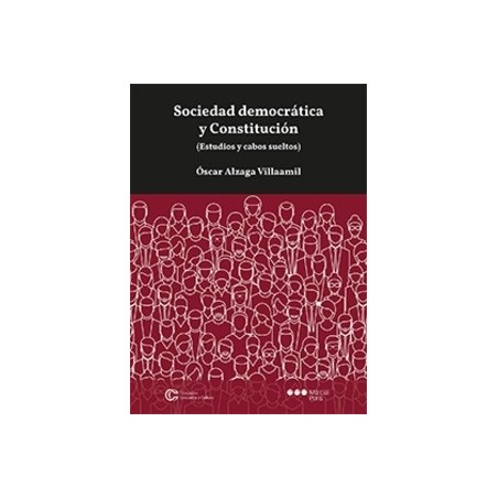 Sociedad Democrática y Constitución "Estudios y Cabos Sueltos"