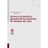 Acceso a la Justicia y Garantía de los Derechos en Tiempos de Crisis