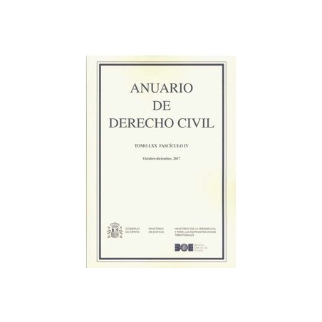 Anuario de Derecho Civil, 2017 "Tomo XX, Fascículo IV (Oct.-Dic.)"