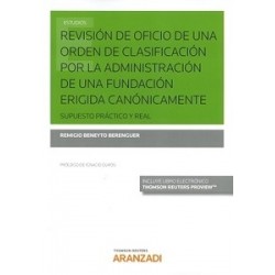 Revisión de oficio de una orden de clasificación por la administración de una fundación erigida...