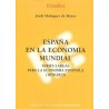 España en la Economía Mundial "Series Largas para la Economía Española (1850-2015)"
