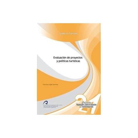 Evaluación de Proyectos y Políticas Turísticas