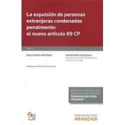 La Expulsión de Personas Extranjeras Condenadas Penalmente: el Nuevo Artículo 89 Cp "(Duo Papel +...