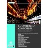 El Comercio con China "Oportunidades Empresariales , Incertidumbres Jurídicas"