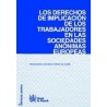 Los Derechos de Implicación de los Trabajadores en las "Sociedades Anónimas Europeas"