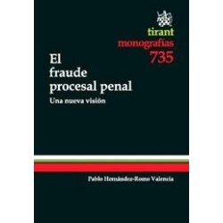 El Fraude Procesal Penal