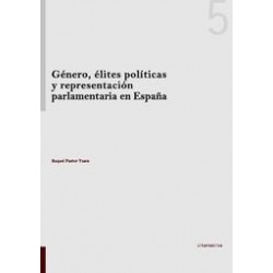 Género, Élites Políticas y Representación Parlamentaria en España