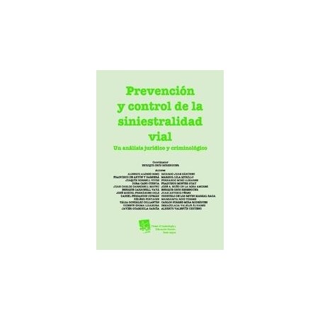 Prevención y Control de la Siniestralidad Vial.