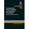 La Ejecución de las Medidas en el Proceso de Menores "Incluye Formularios Procesales"