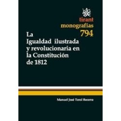 La Igualdad Ilustrada y Revolucionaria en la Constitución de 1812