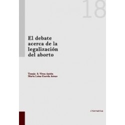 El Debate Acerca de la Legalización del Aborto