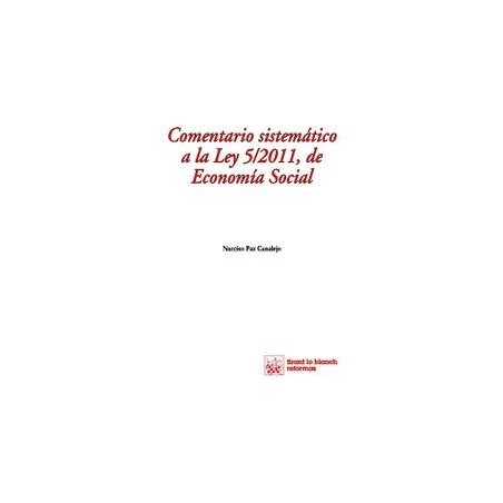 Comentario Sistemático a la Ley 5/2011, de Economía Social